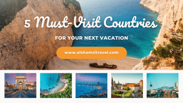 5 Must-Visit Countries For Your Next Vacation