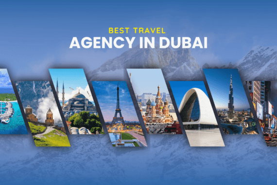 Best Travel Agency in Dubai