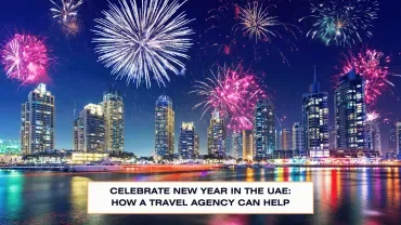 Celebrate New Year in the UAE: How a Travel Agency Can Help