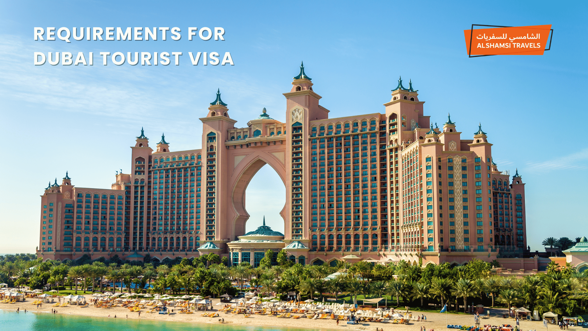 Dubai’s Visa Requirements