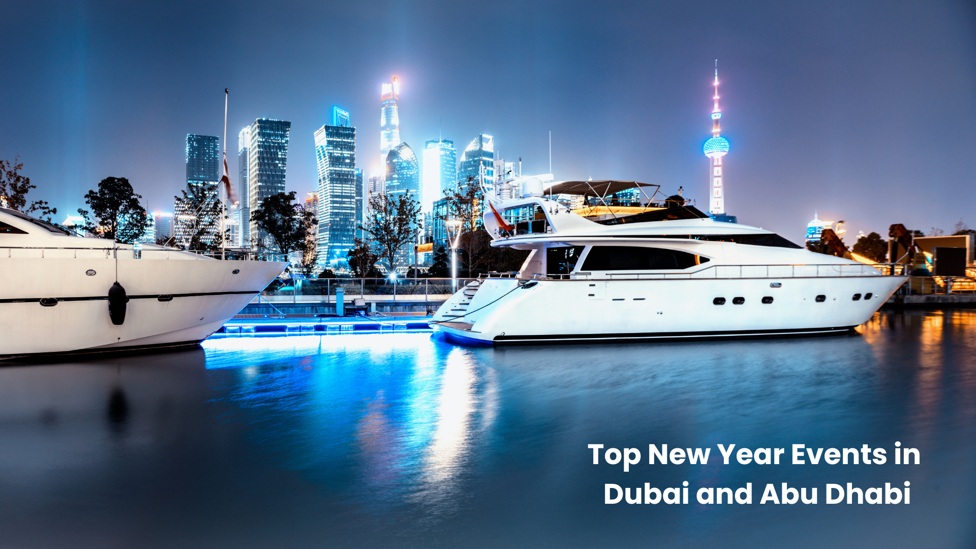 Top New Year Events in Dubai and Abu Dhabi