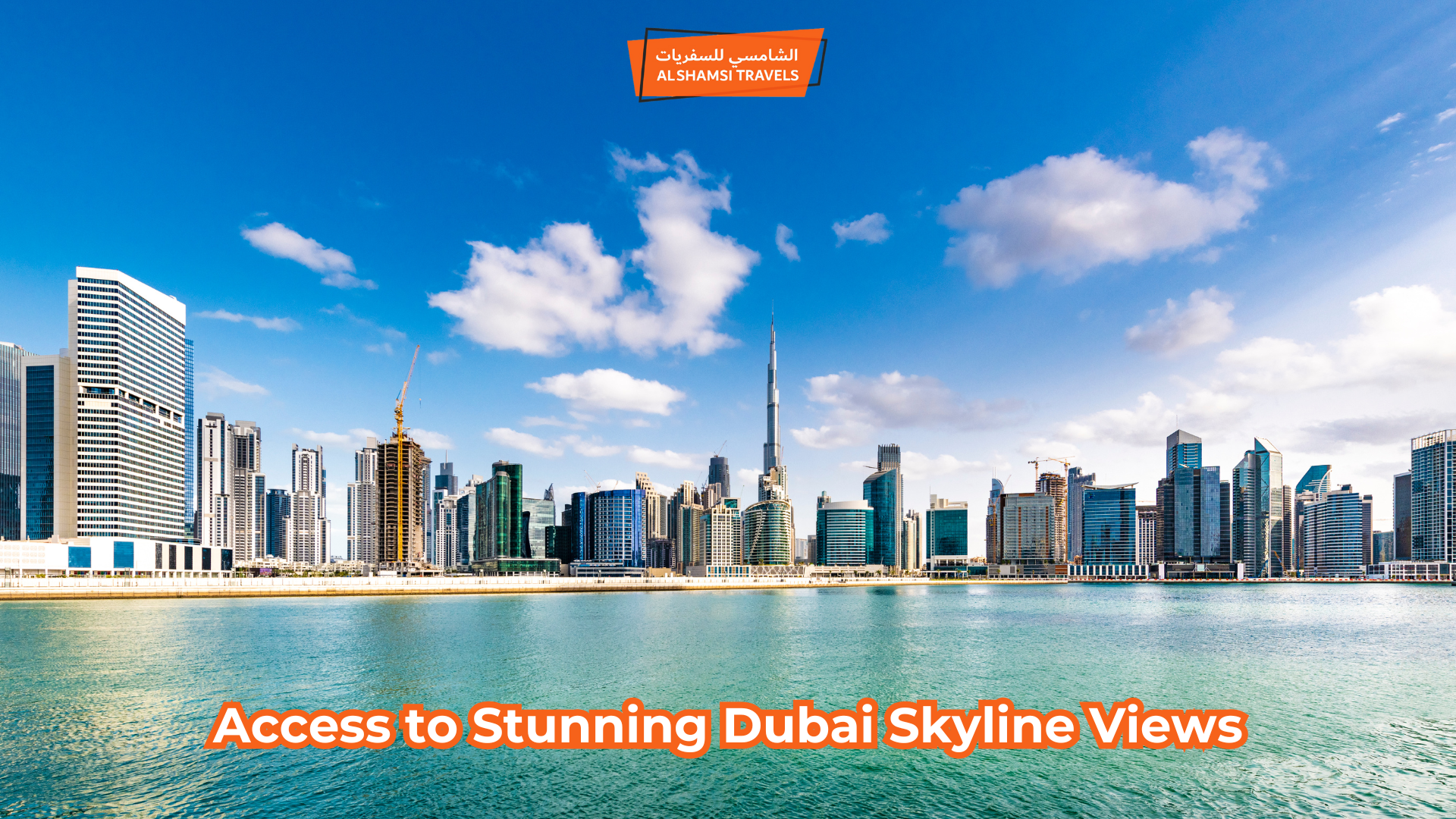 Access to Stunning Dubai Skyline Views