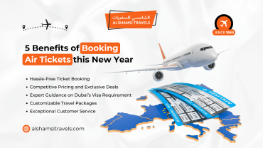 Benefits of Booking Air Tickets with Al Shamsi Travels this new year