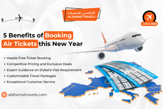 Benefits of Booking Air Tickets with Al Shamsi Travels this new year