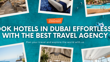 Book Hotels in Dubai Effortlessly with the Best Travel Agency