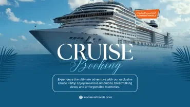 Why Choose Al Shamsi Travel Agency for Cruise Bookings