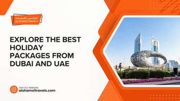 Explore the Best Holiday Packages from Dubai and UAE: Europe, Turkey, Maldives, USA, and More
