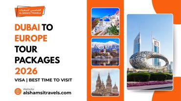 Dubai to Europe Tour Packages 2026