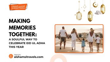 Making Memories Together: A Soulful Way to Celebrate Eid ul Adha This Year