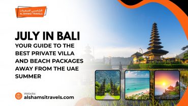 July in Bali: Your Guide to the Best Private Villa and Beach Packages Away from the UAE Summer